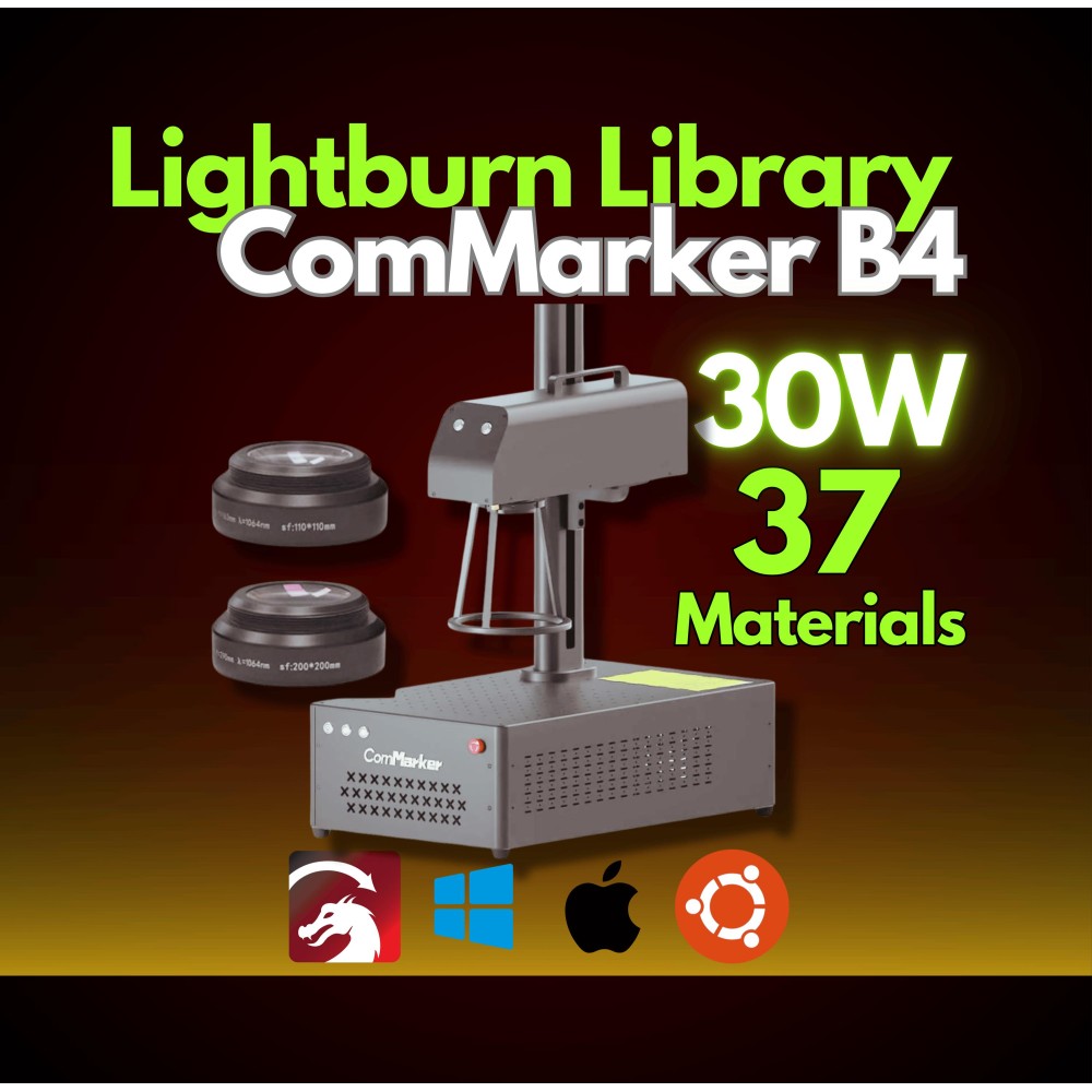 ComMarker B4 30W Fiber Laser Lightburn Library CLB