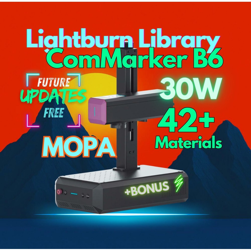 ComMarker B6 MOPA 30W LightBurn Library Settings – 44 Materials