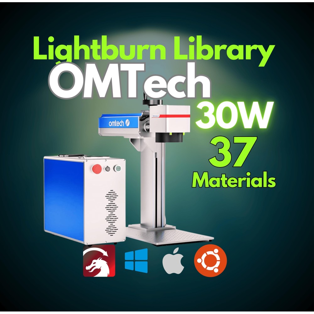 OMTech 30W LightBurn Library Settings – 37 Materials